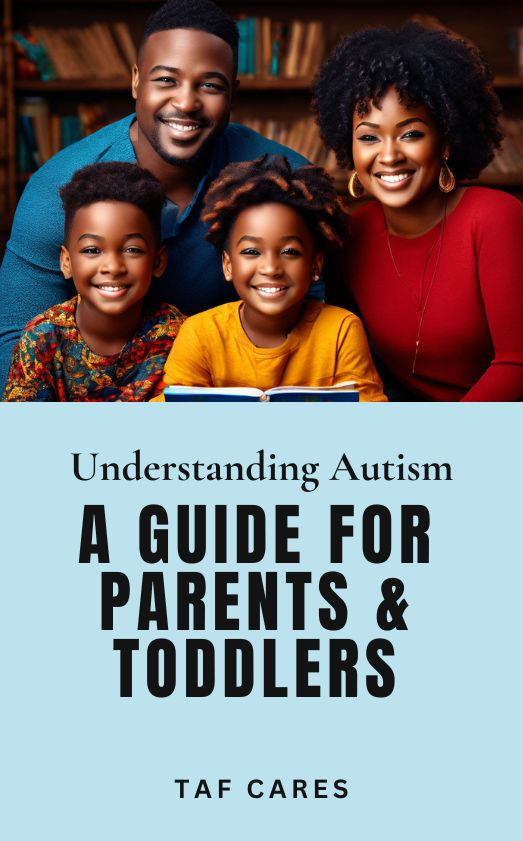 Understanding Autism: A Guide For Parents & Toddlers